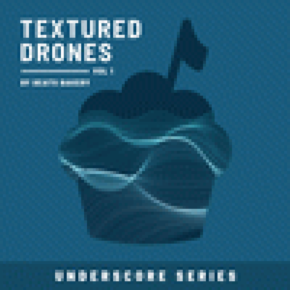 TEXTURED DRONES 1