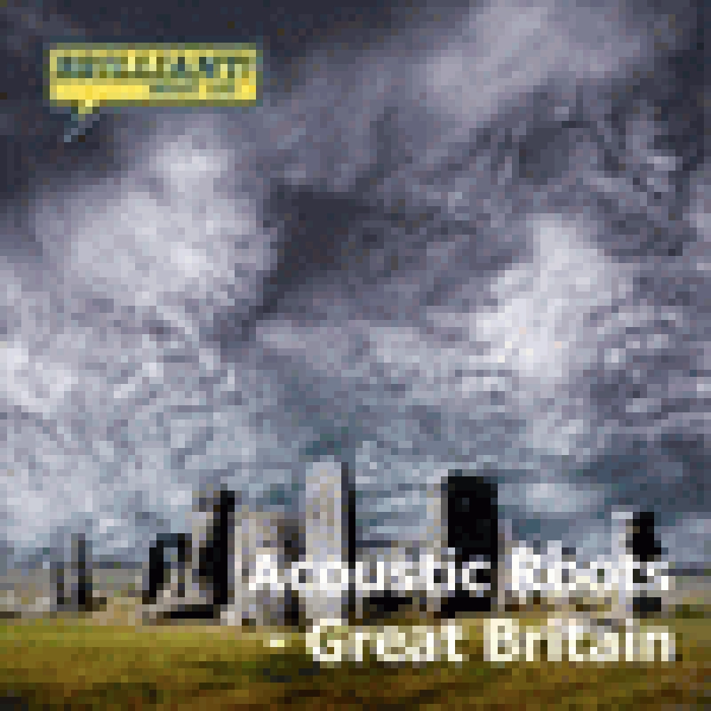 ACOUSTIC ROOTS – GREAT BRITAIN 