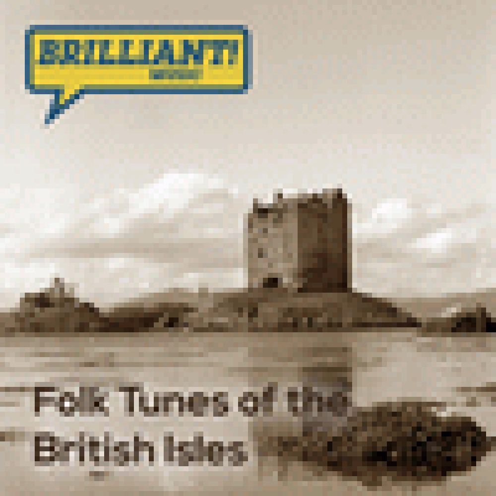 FOLK TUNES OF THE BRITISH ISLES