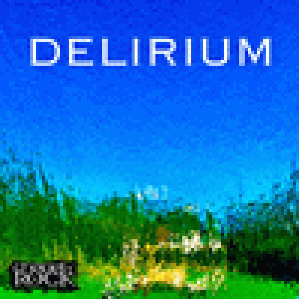 DELIRIUM