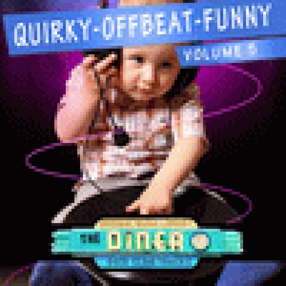 QUIRKY-OFFBEAT-FUNNY [D-QU], VOLUME 5