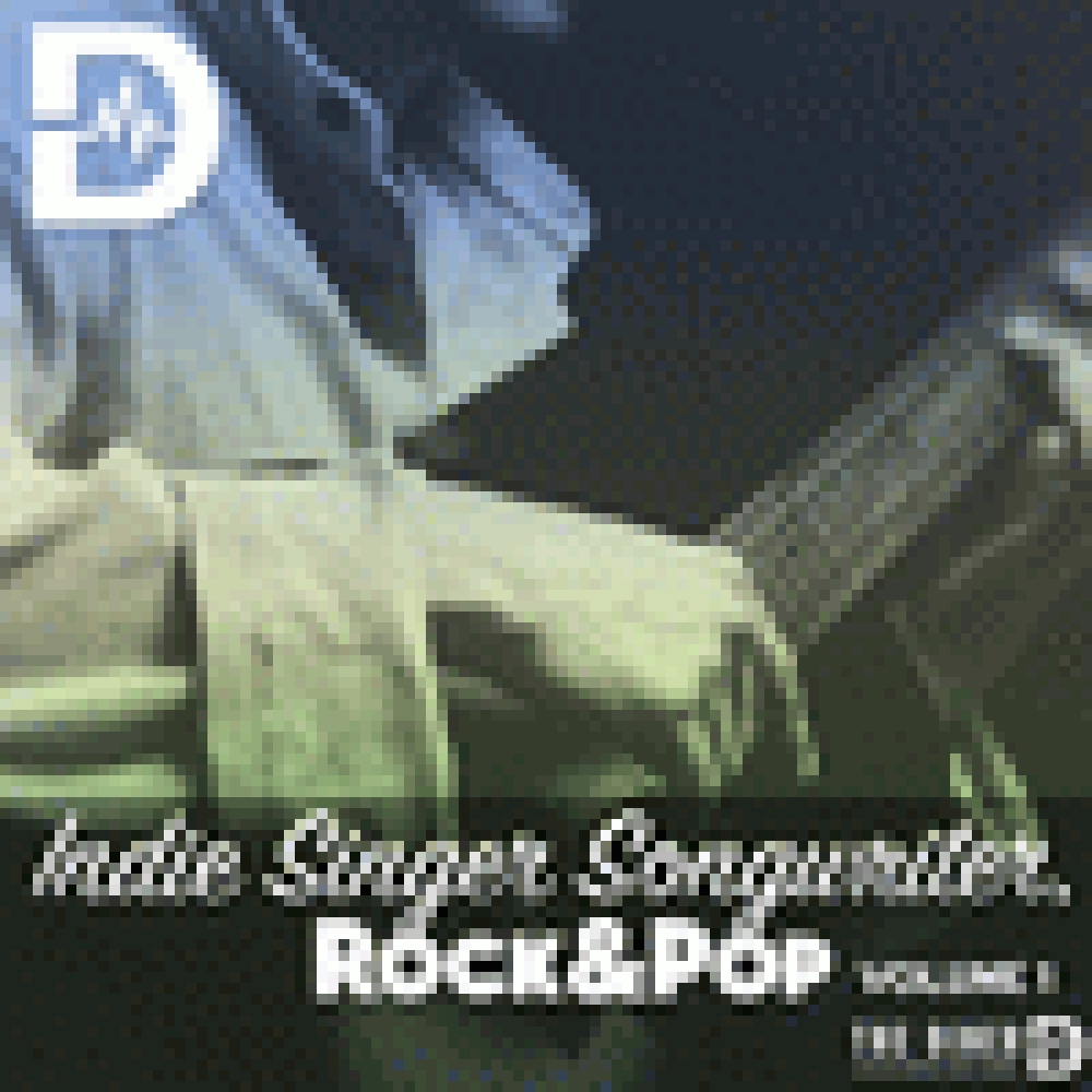 INDIE SINGER SONGWRITER, ROCK AND POP, VOLUME 1