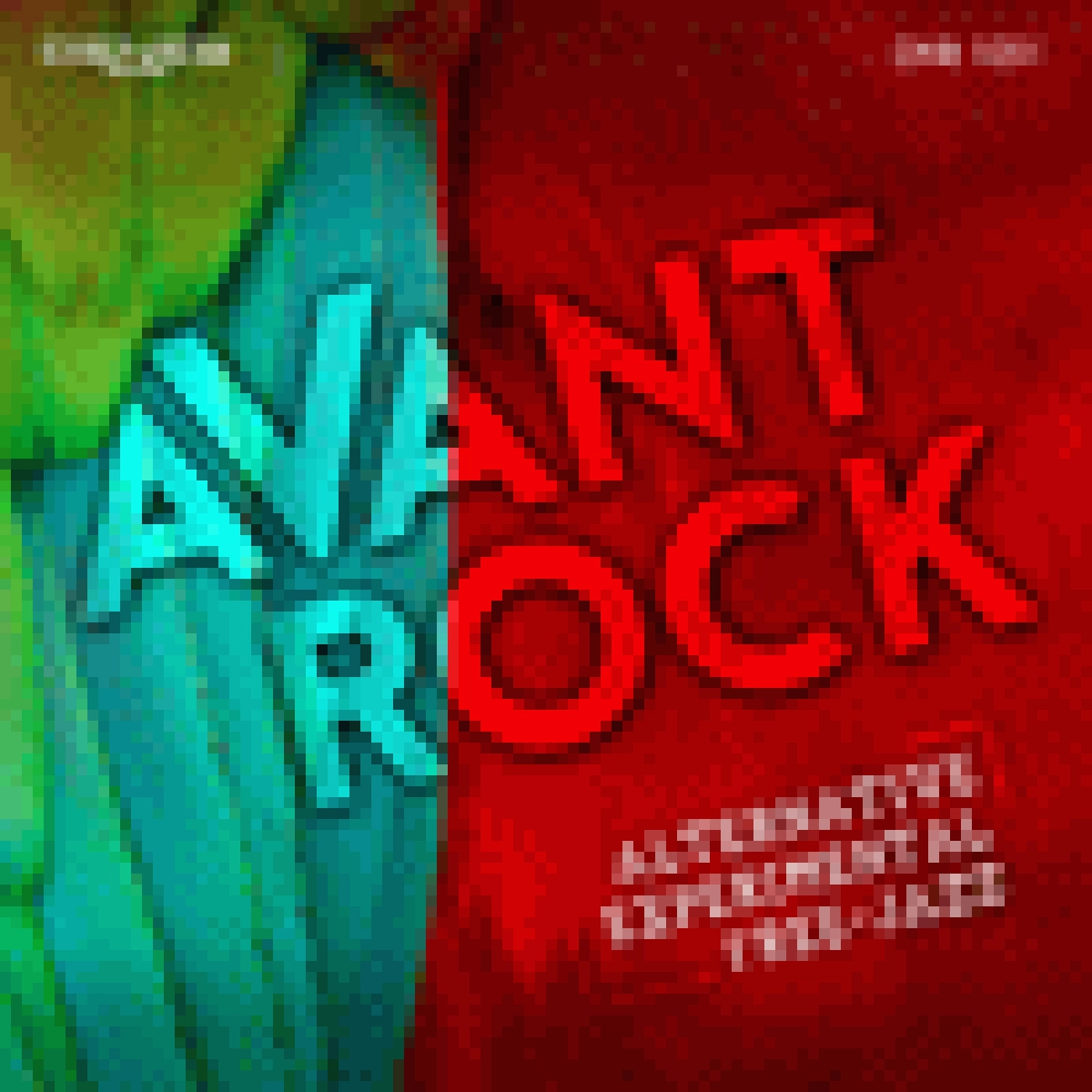 AVANT ROCK