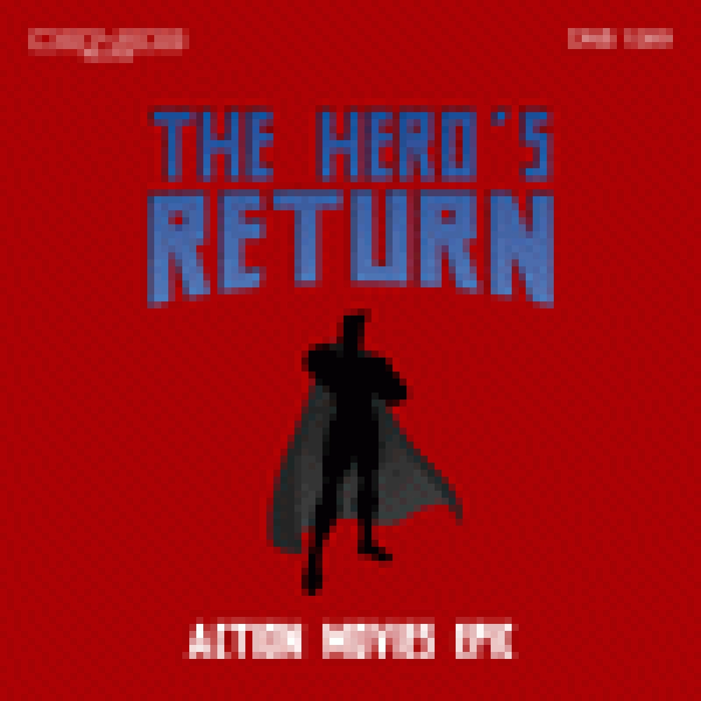 THE HERO'S RETURN