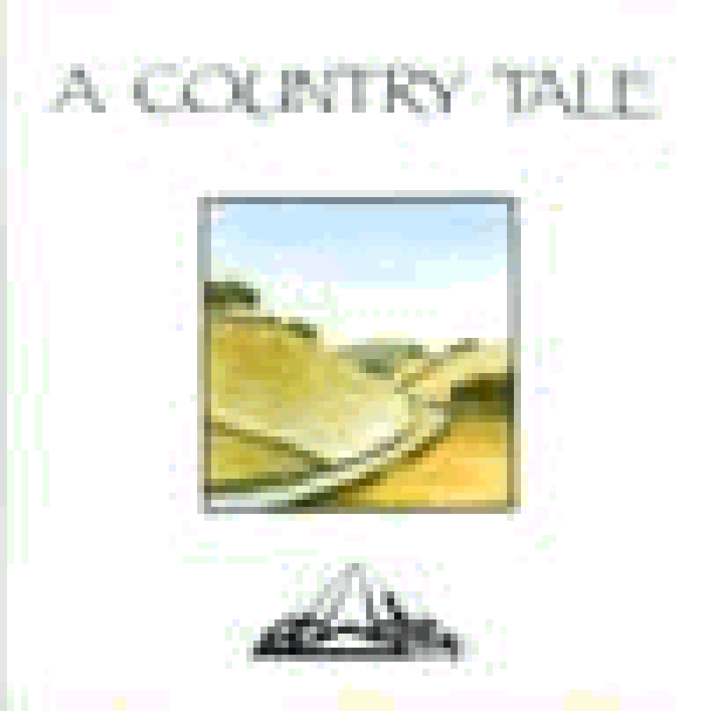 COUNTRY TALE, A