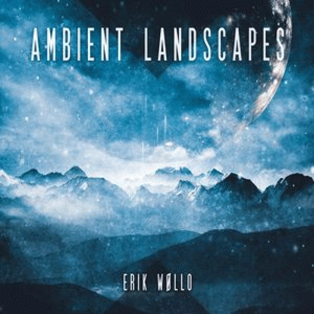 AMBIENT LANDSCAPES