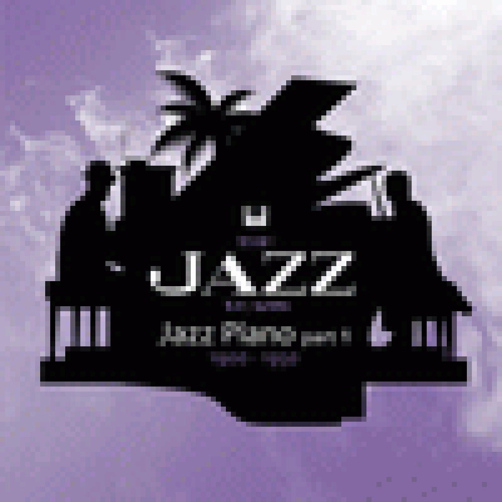 THE JAZZ YEARS - JAZZ PIANO PART 1 – 1900-1950