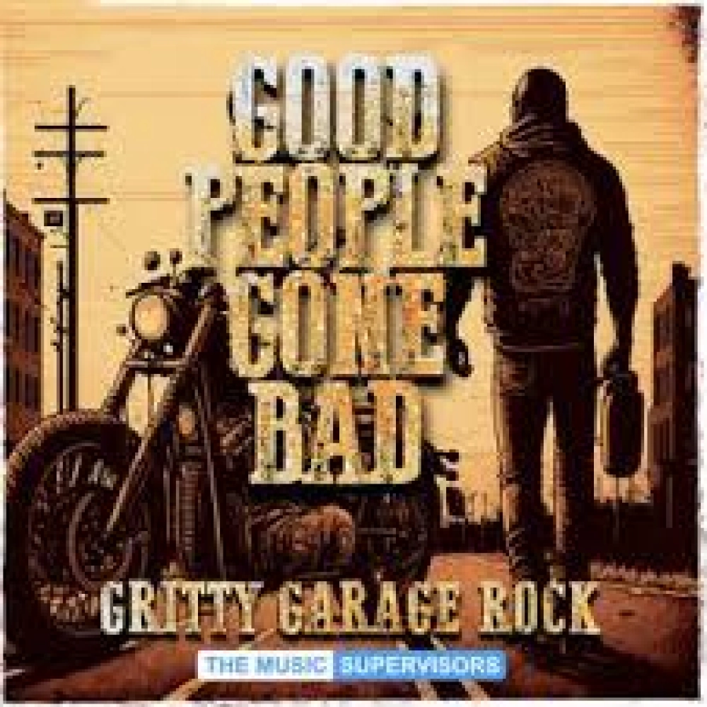 Good People Gone Bad (gritty Garage Rock)