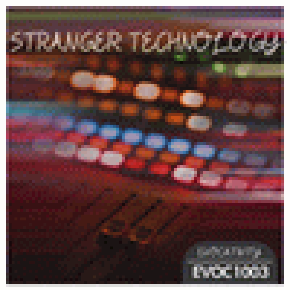 STRANGER TECHNOLOGY