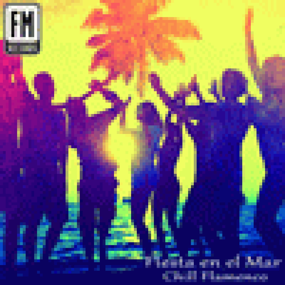 CHILL FLAMENCO - FIESTA EN EL MAR