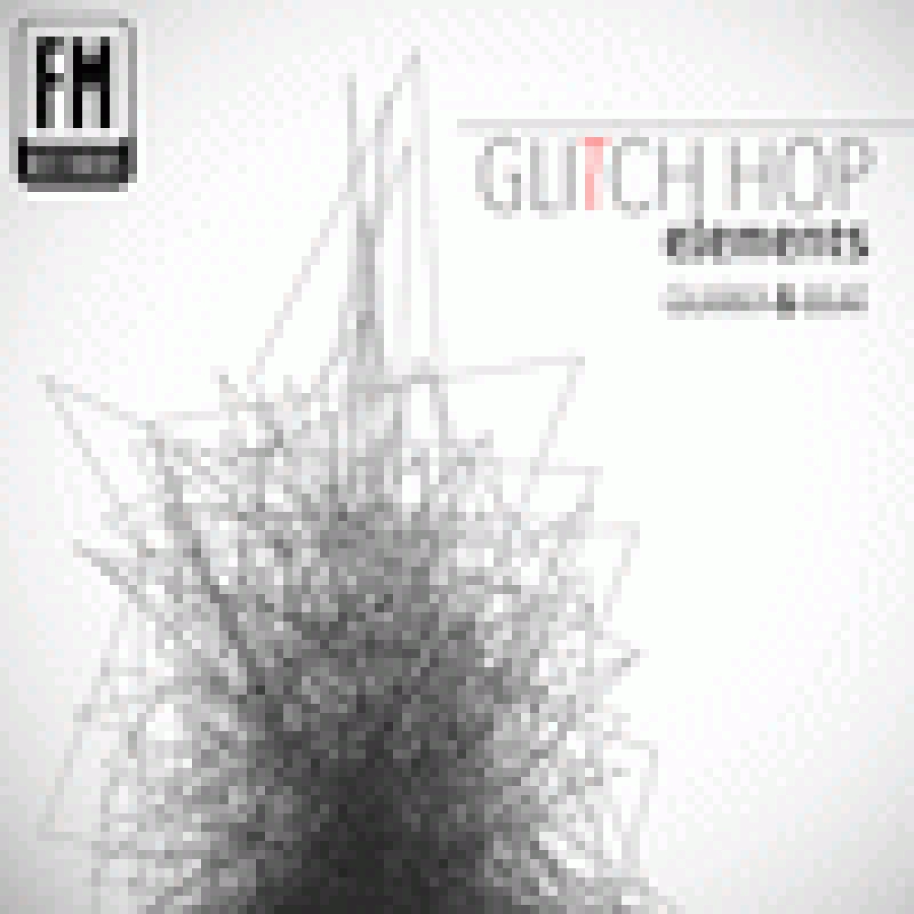 GLITCH HOP ELEMENTS