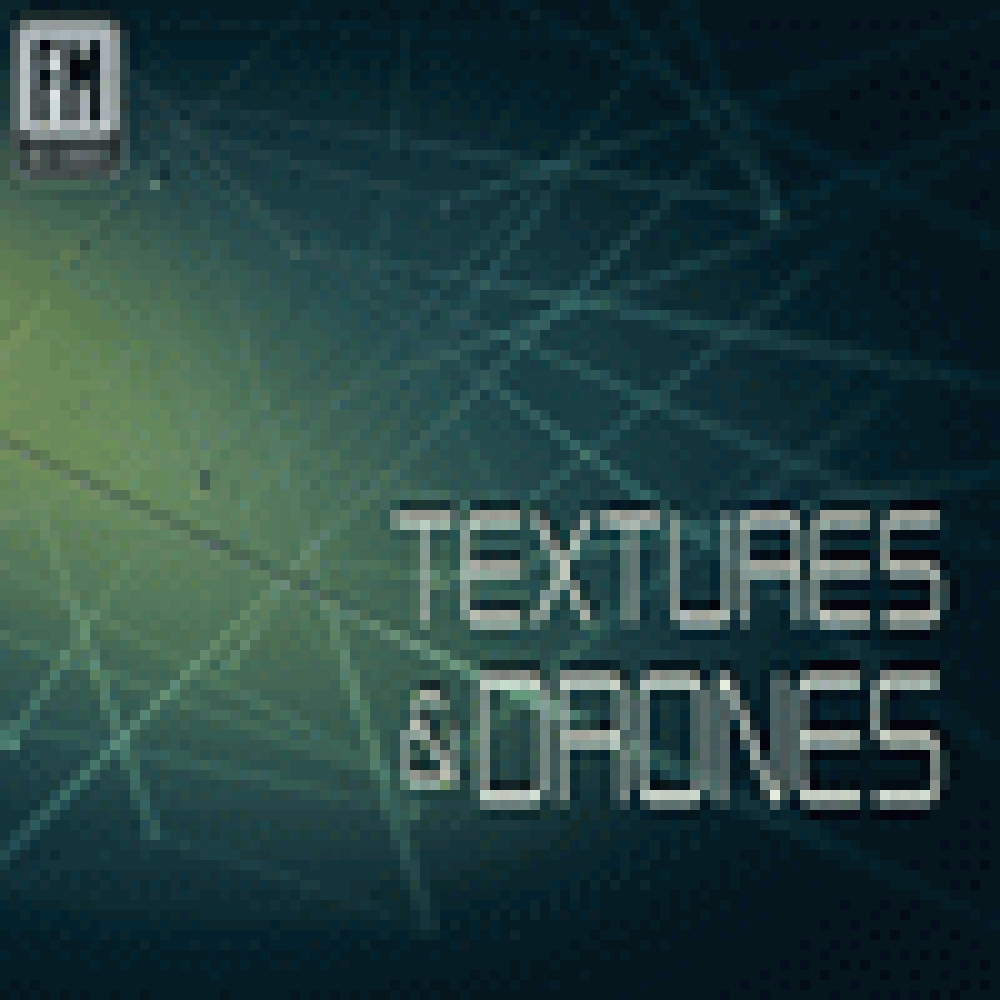 TEXTURES AND DRONES