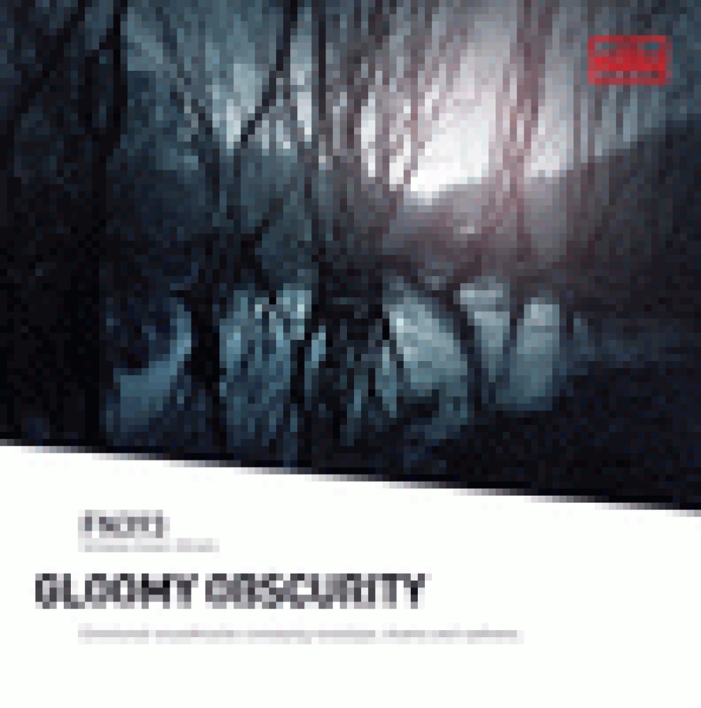 GLOOMY OBSCURITY