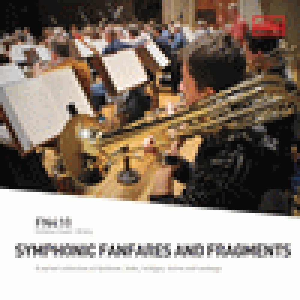 SYMPHONIC FANFARES AND FRAGMENTS