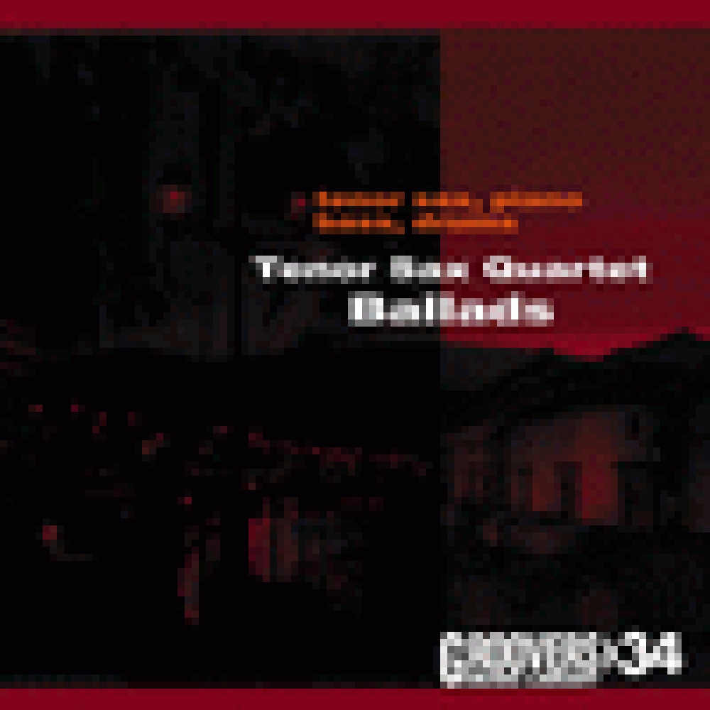 TENOR SAX QUARTET - BALLADS