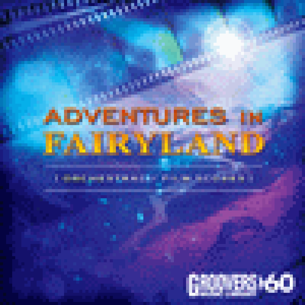 ADVENTURES IN FAIRYLAND