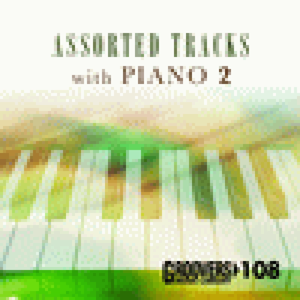 ASSORTED TRACKS WITH PIANO 2