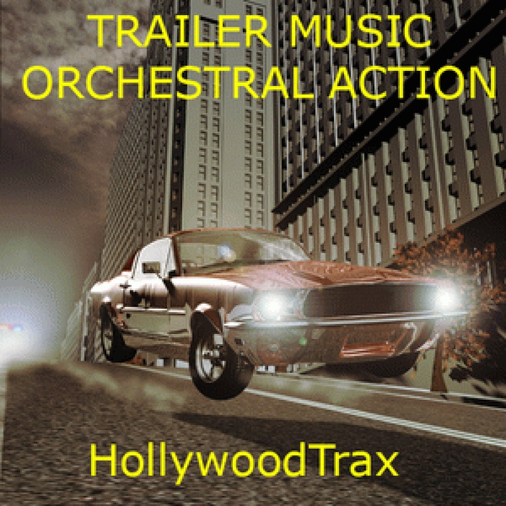 TRAILER MUSIC ORCHESTRAL ACTION