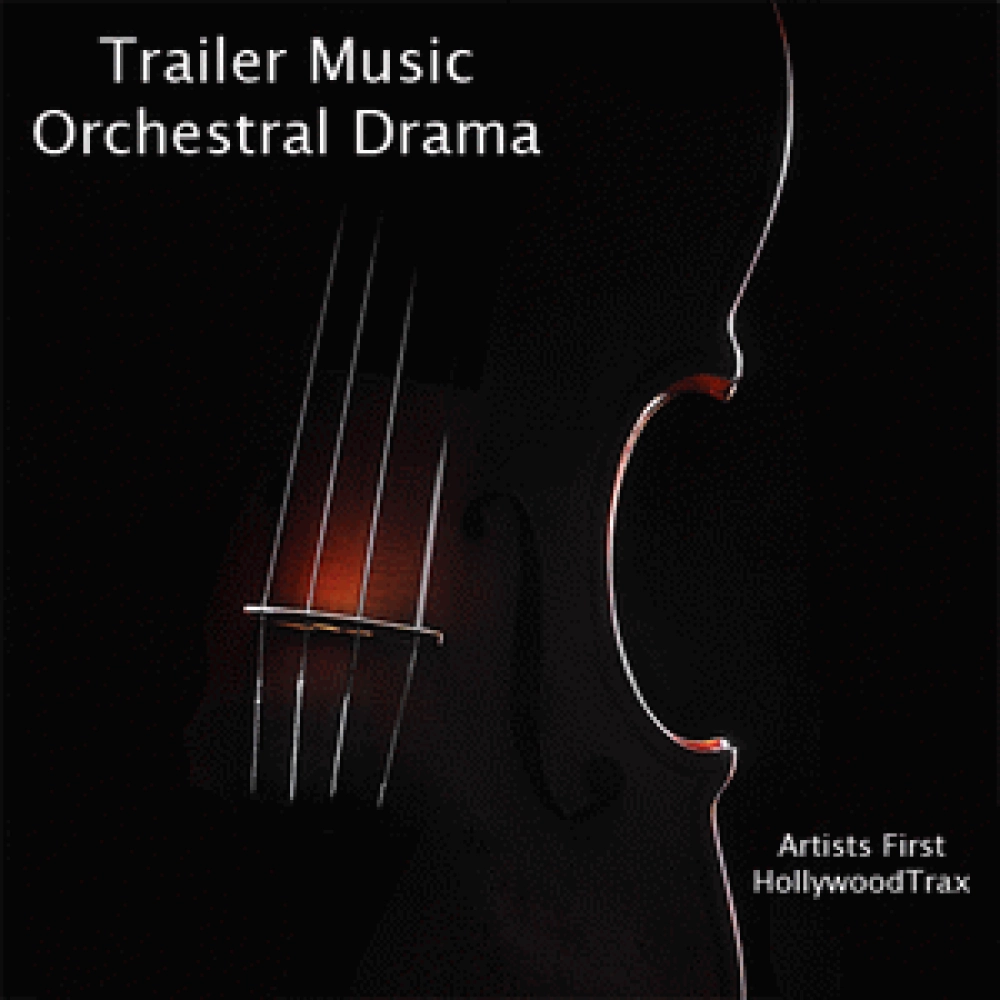 TRAILER MUSIC ORCHESTRAL DRAMA