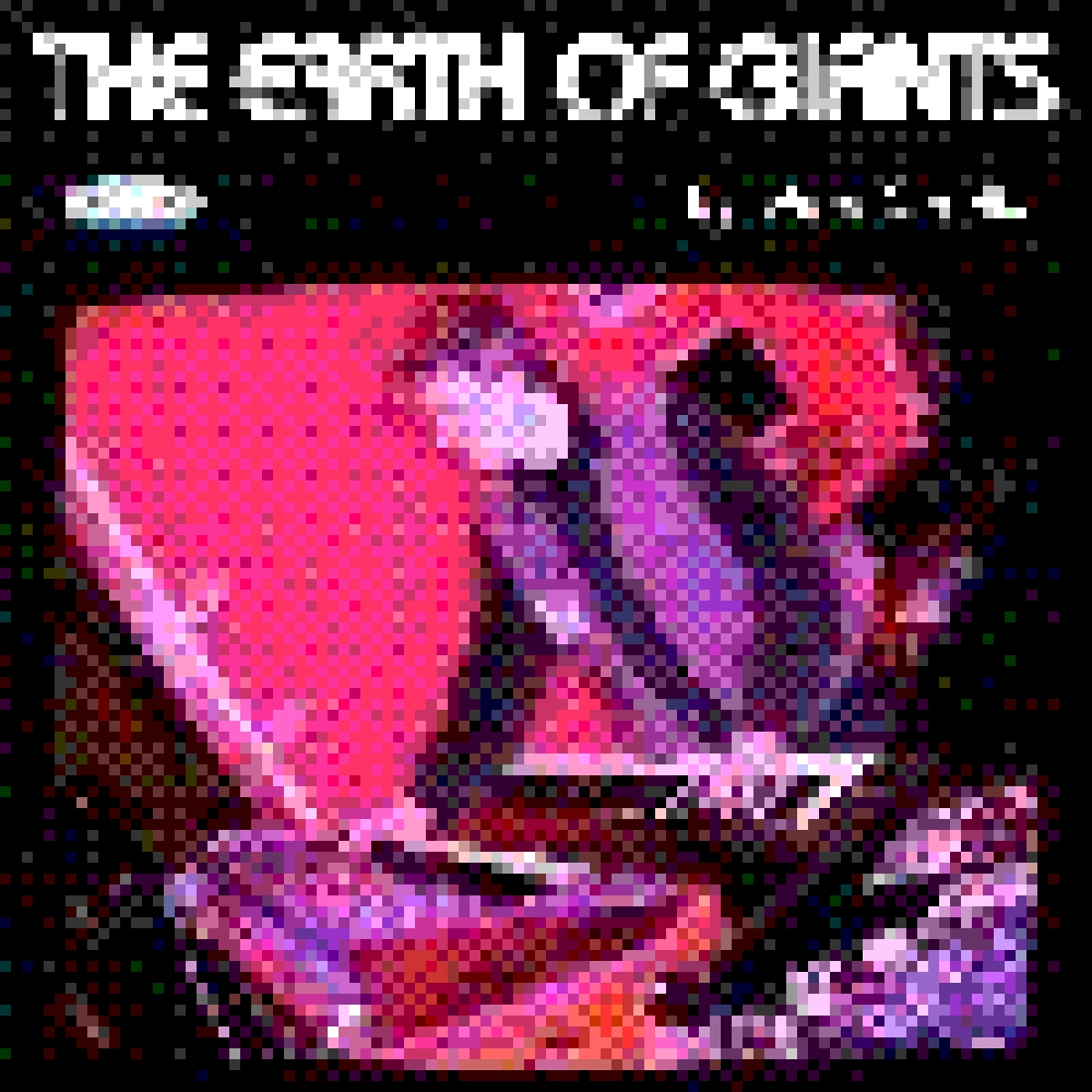 THE EARTH OF GIANTS