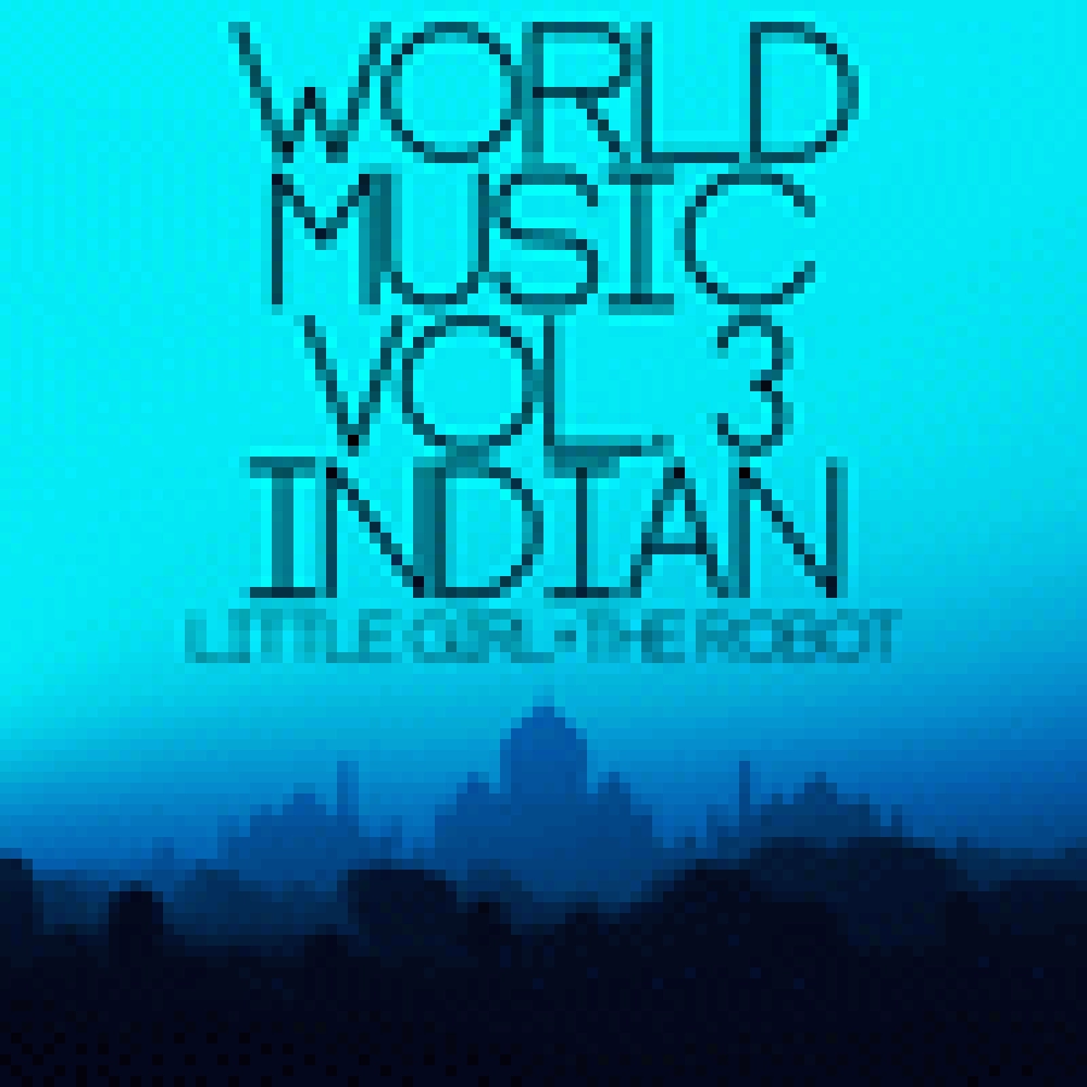 WORLD MUSIC VOL. 3 - INDIAN