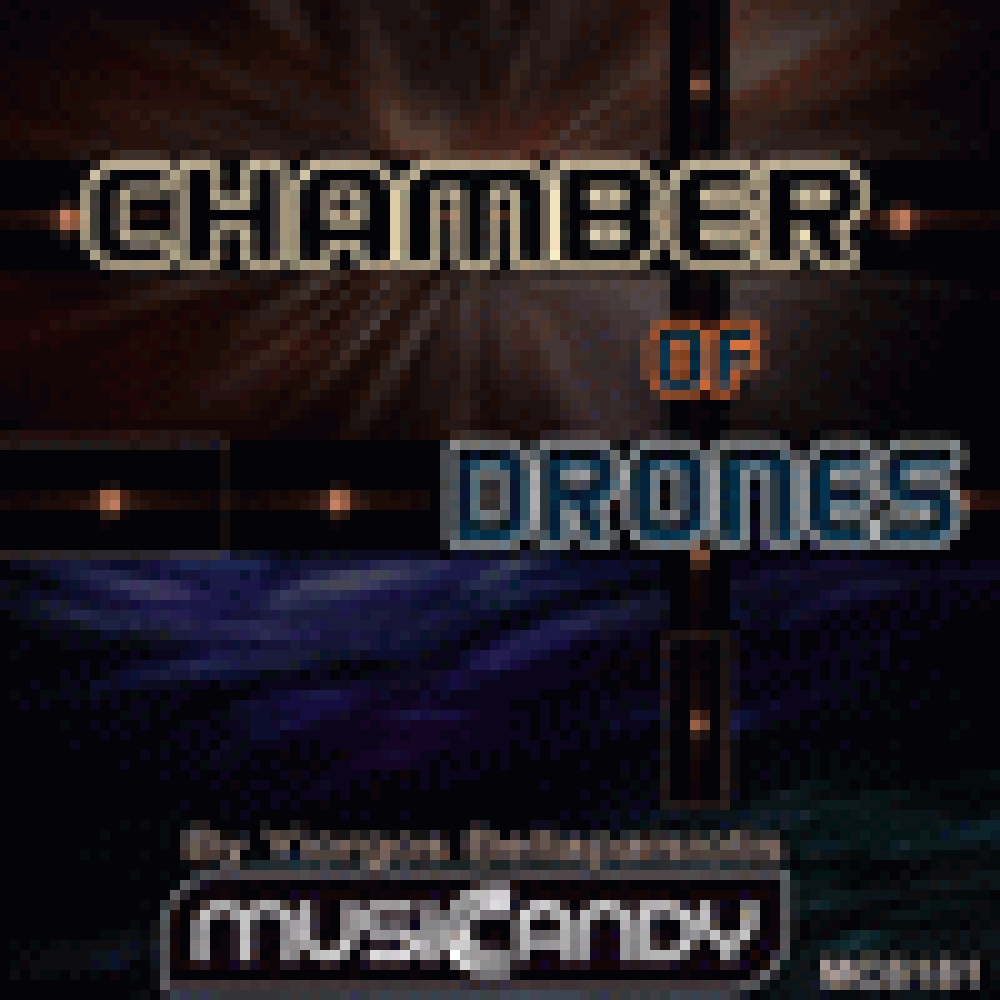 CHAMBER OF DRONES