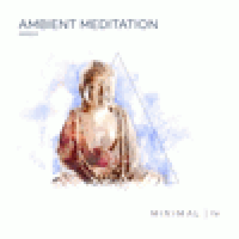 AMBIENT MEDITATION