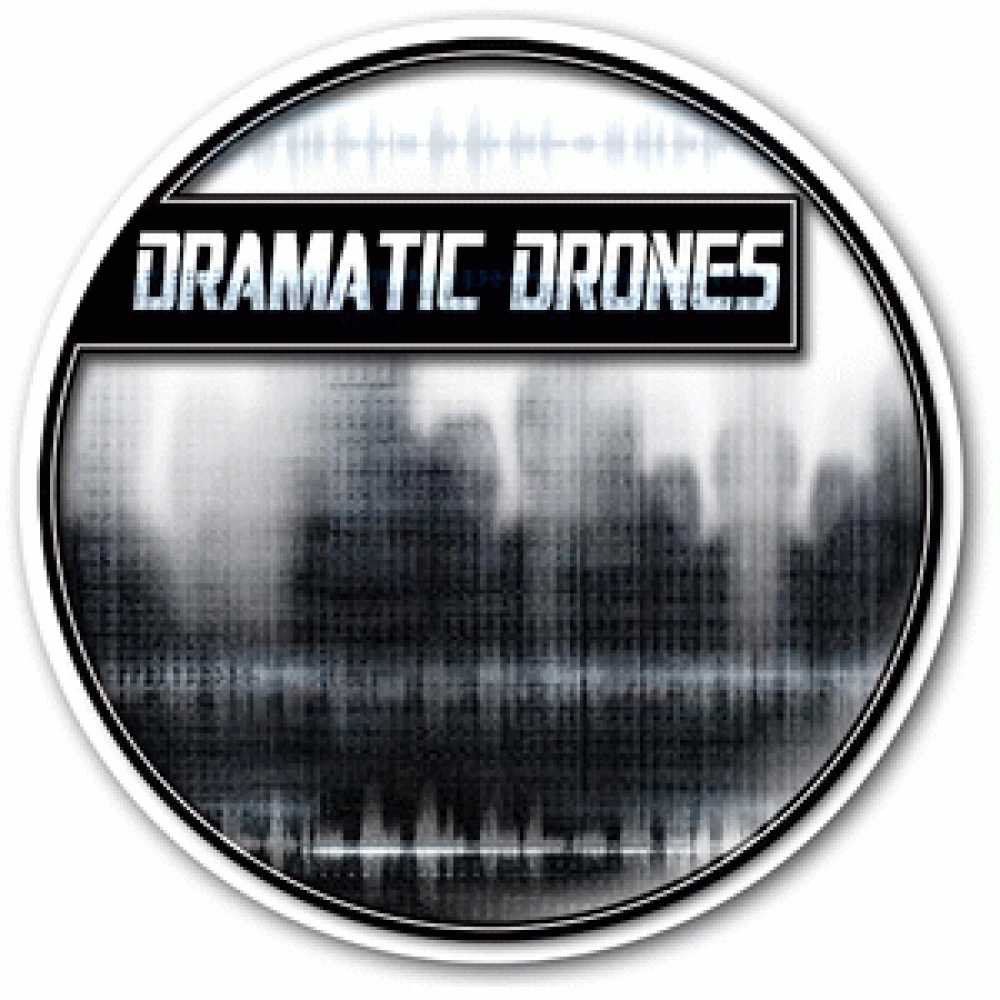 DRAMATIC DRONES