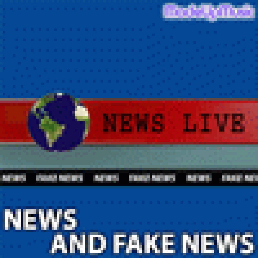 NEWS AND FAKE NEWS