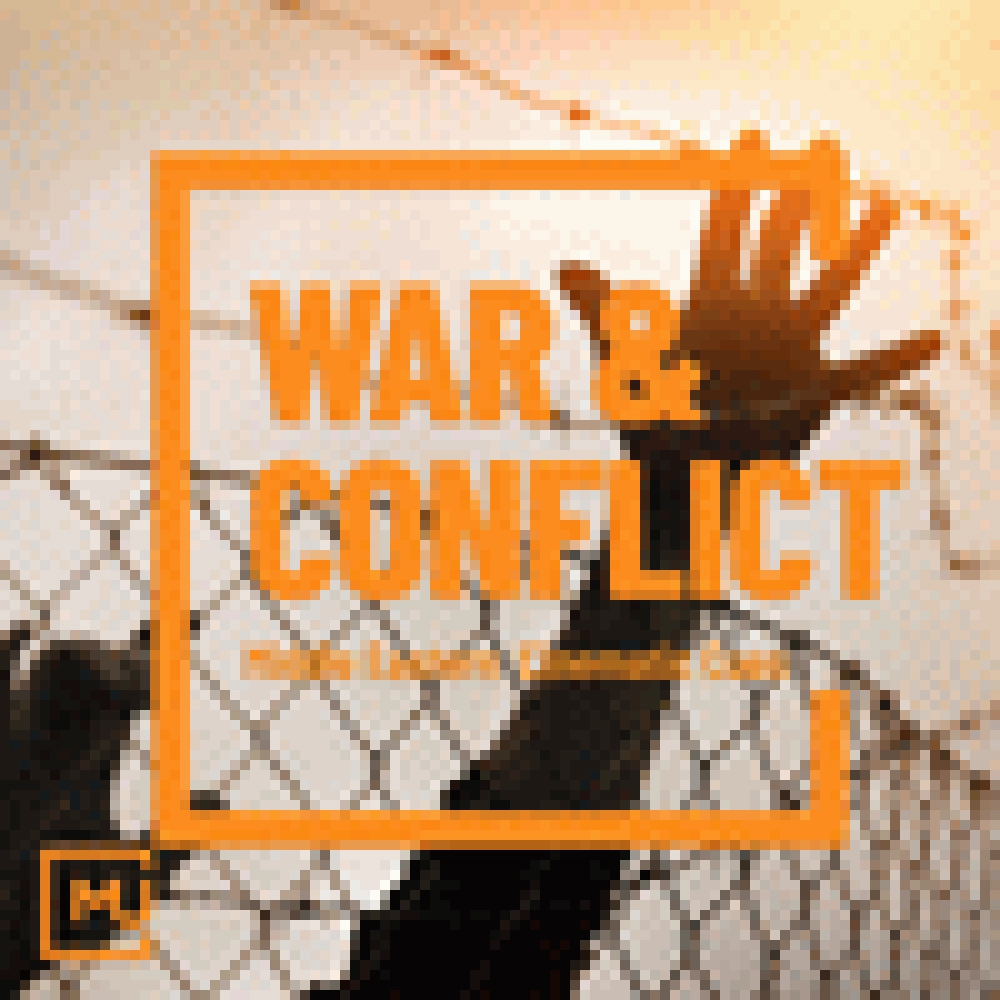 WAR & CONFLICT