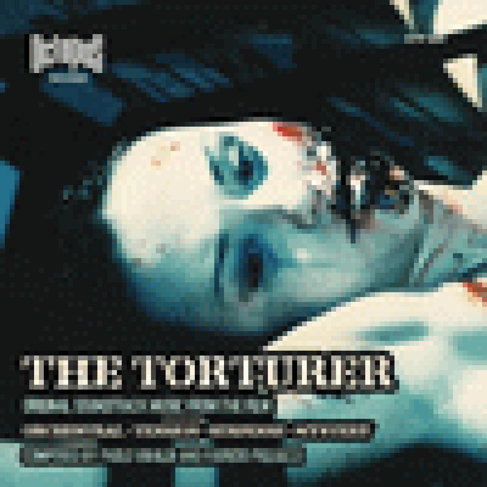 THE TORTURER