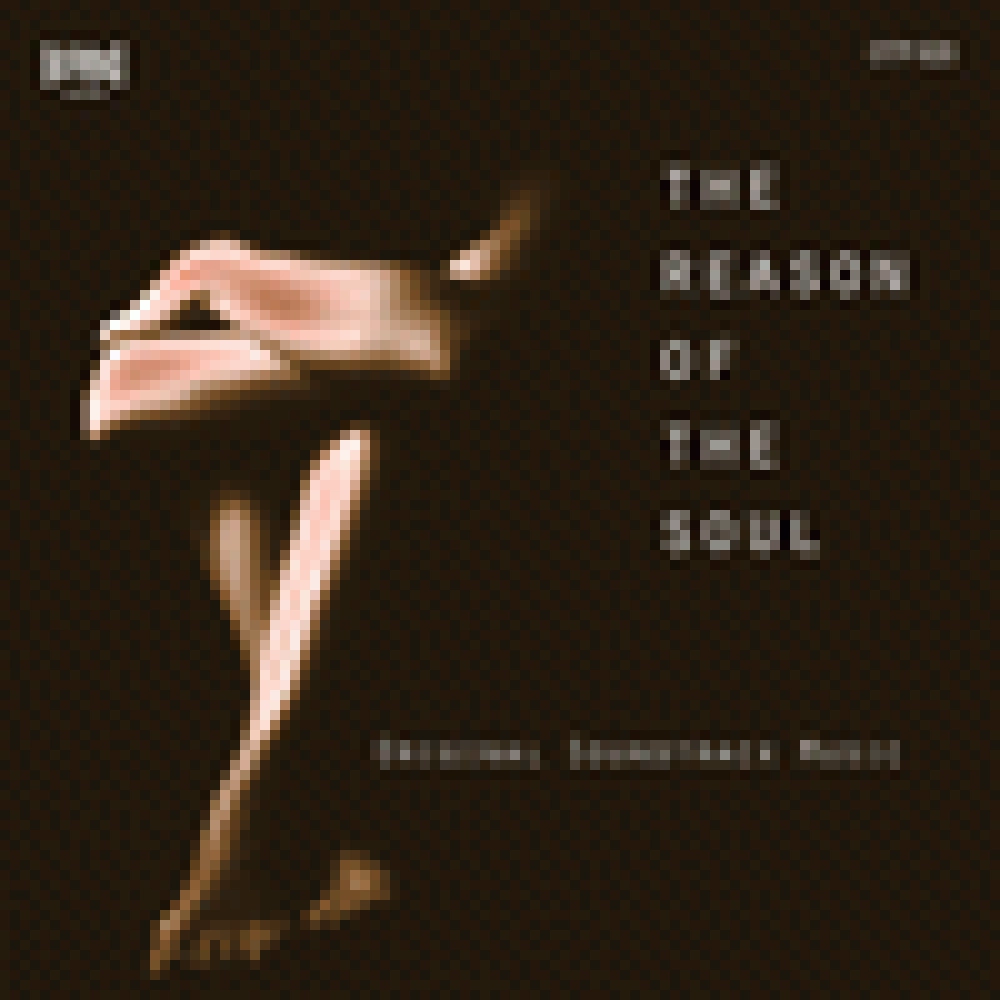 THE REASON OF THE SOUL