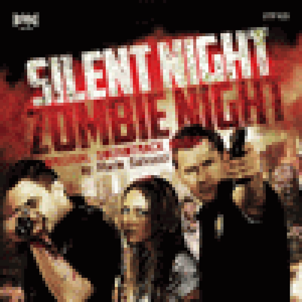 SILENT NIGHT ZOMBIE NIGHT