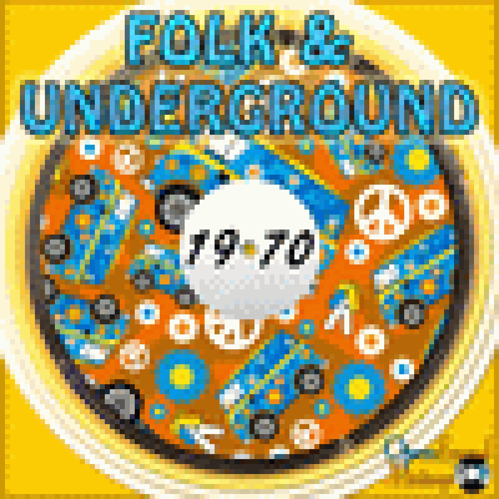 FOLK AND UNDERGROUND