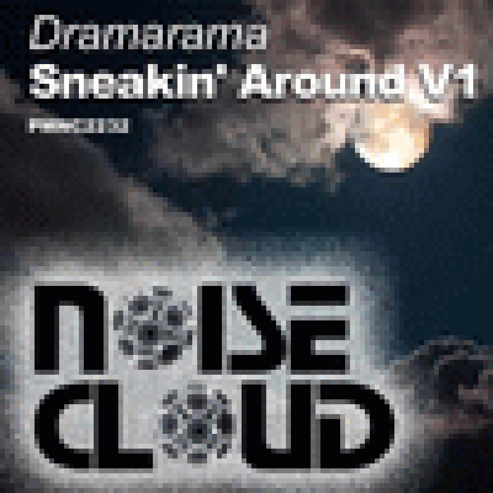 DRAMARAMA-SNEAKIN' AROUND V1