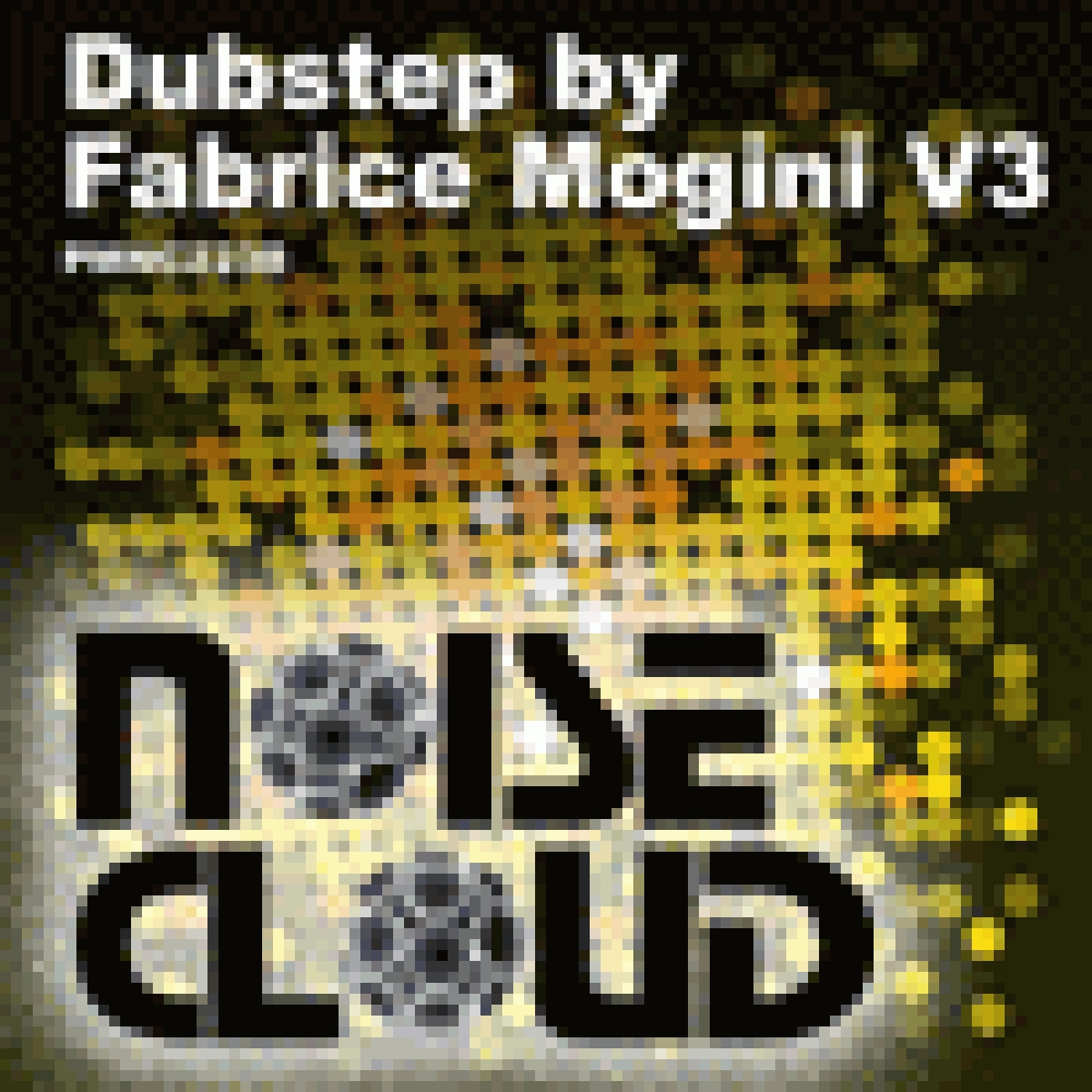 DUBSTEP BY FABRICE MOGINI V3