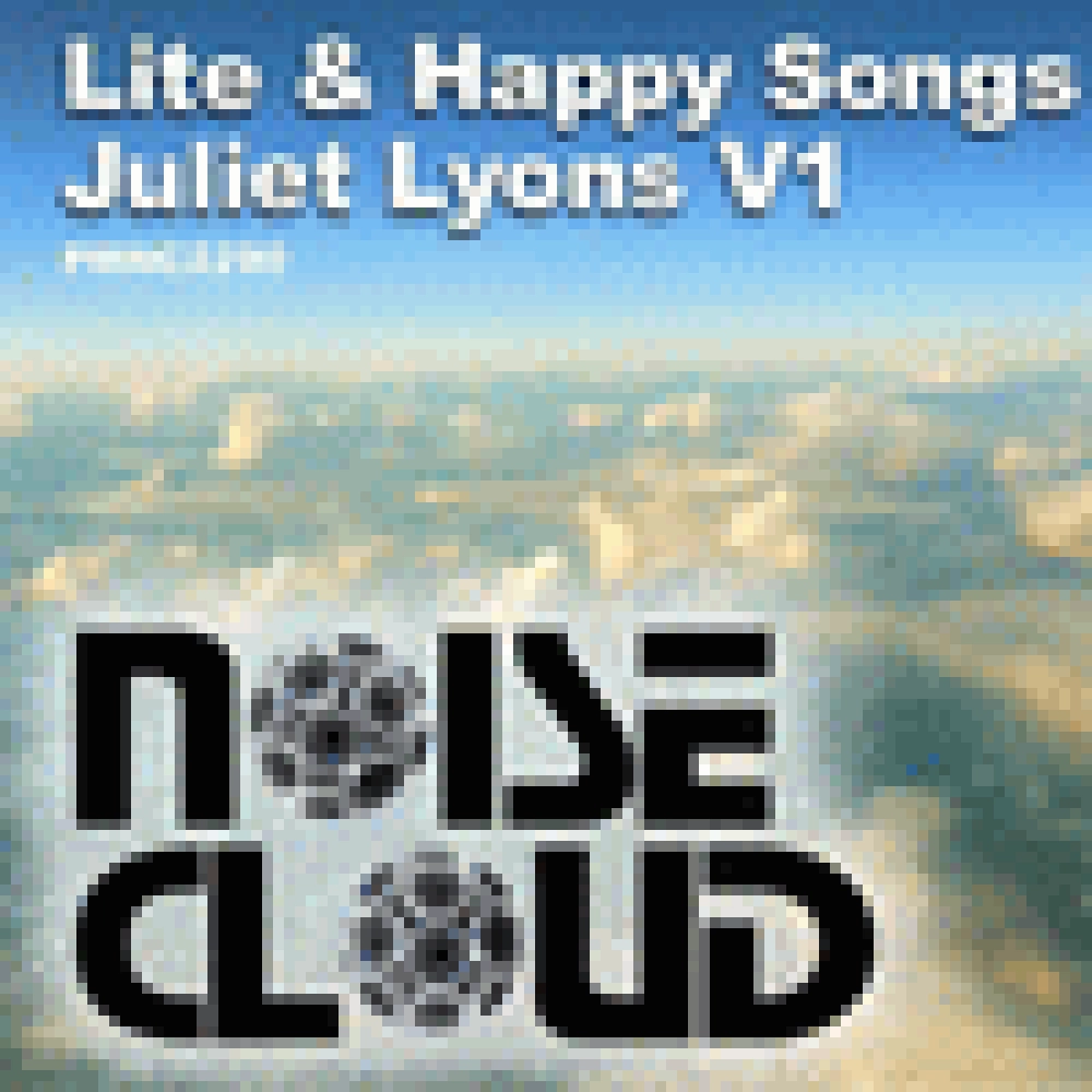 LITE & HAPPY SONGS-JULIET LYONS V1