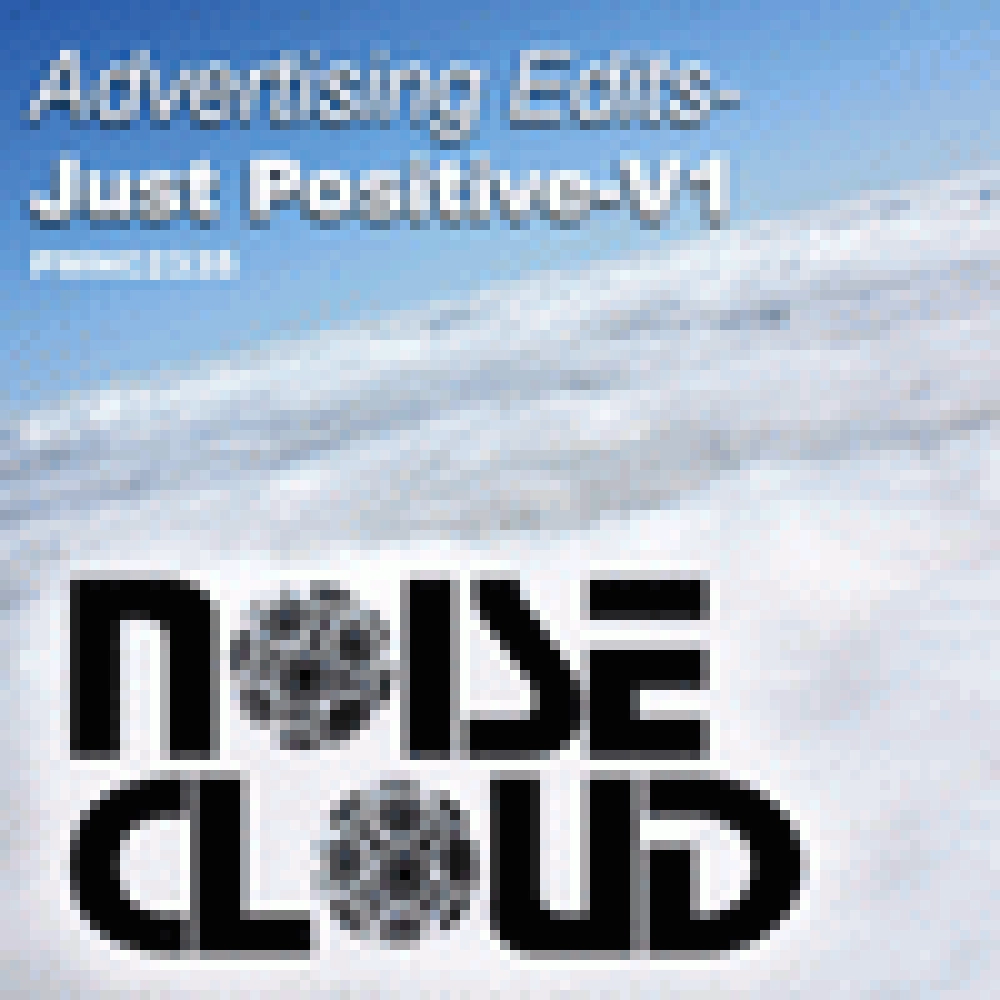 ADVERTISING EDITS-JUST POSITIVE V2