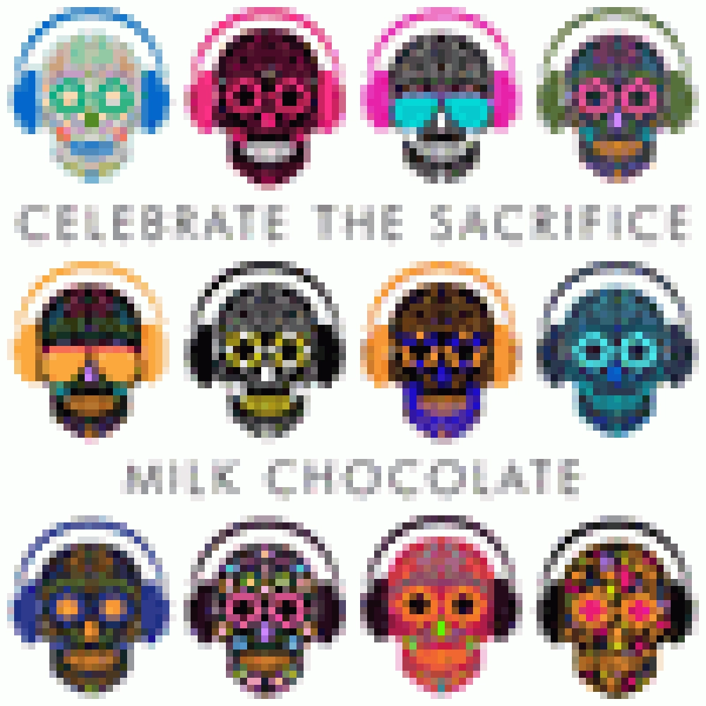 MILK CHOCOLATE 'CELEBRATE THE SACRIFICE - LATIN TRAP'