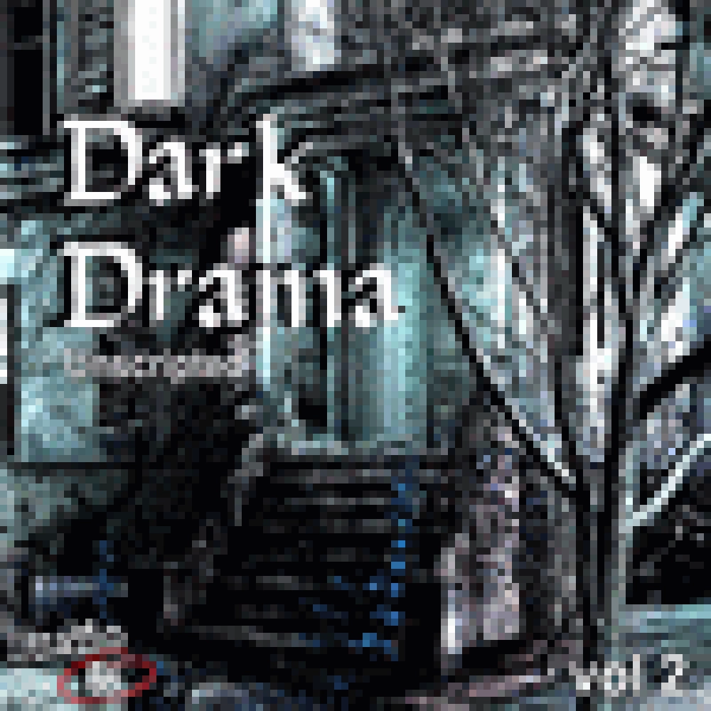 UNSCRIPTED-DARK DRAMA VOL.2