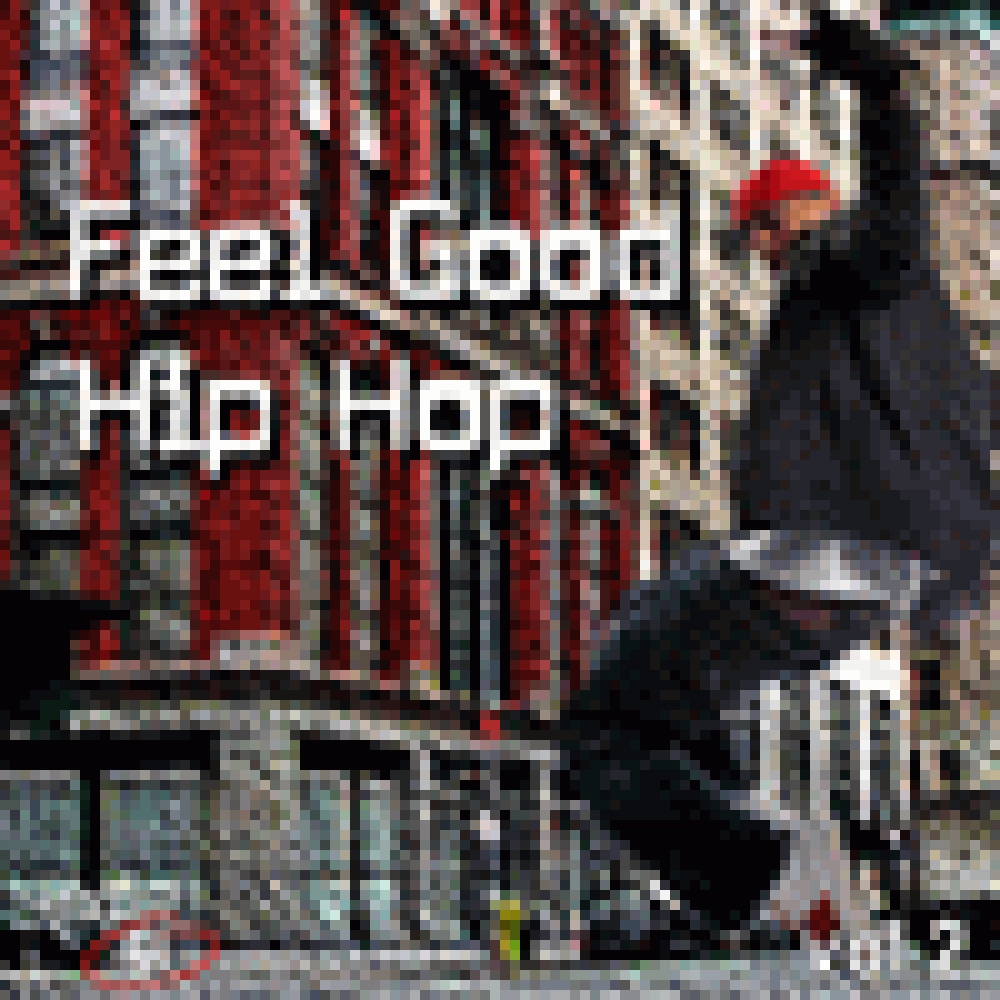 FEEL GOOD HIP-HOP VOL.2