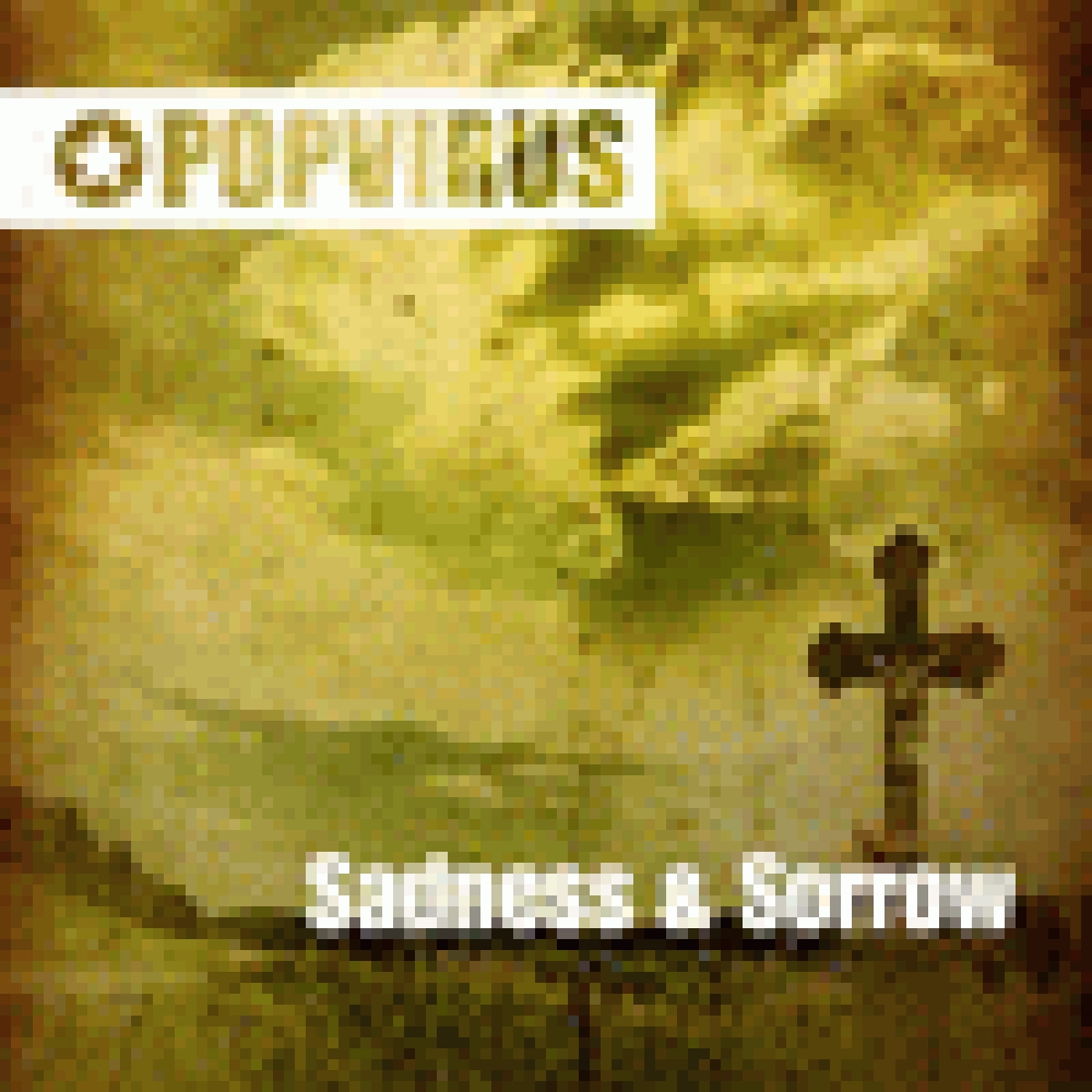 SADNESS AND SORROW