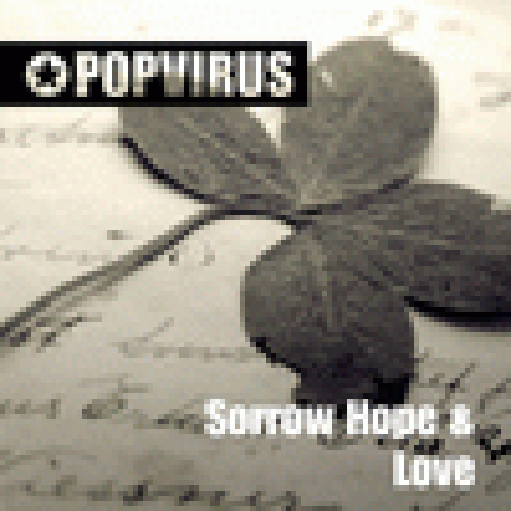 SORROW HOPE AND LOVE