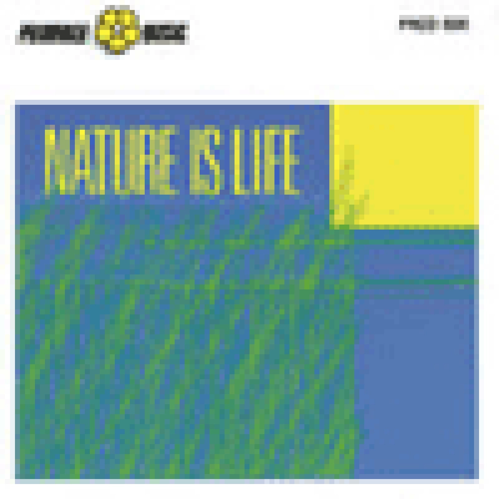NATURE IS LIFE
