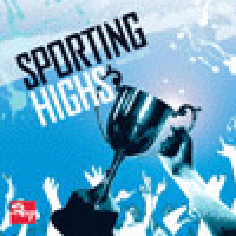 SPORTING HIGHS
