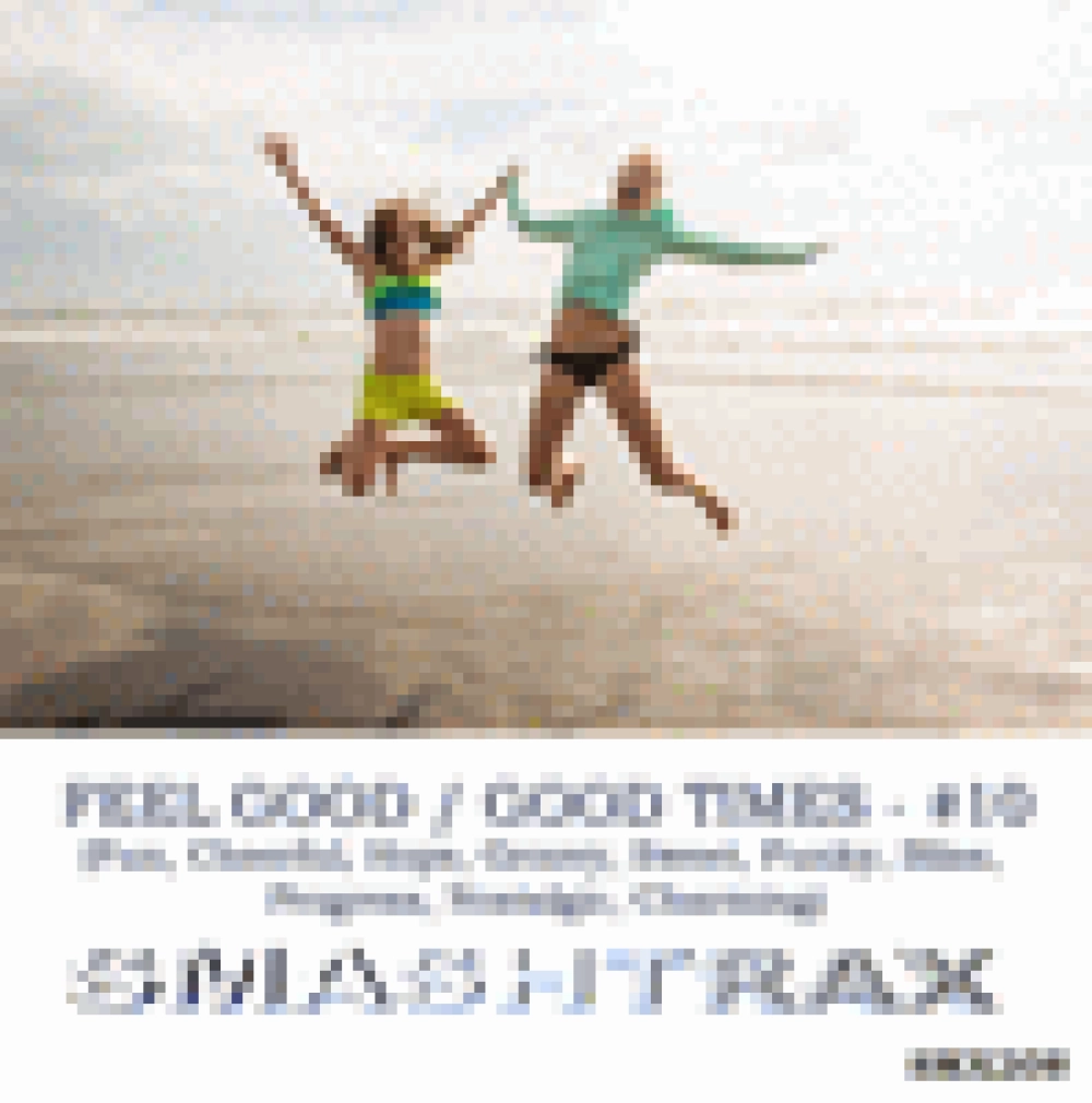 FEELGOOD/GOOD TIMES VOL. 10