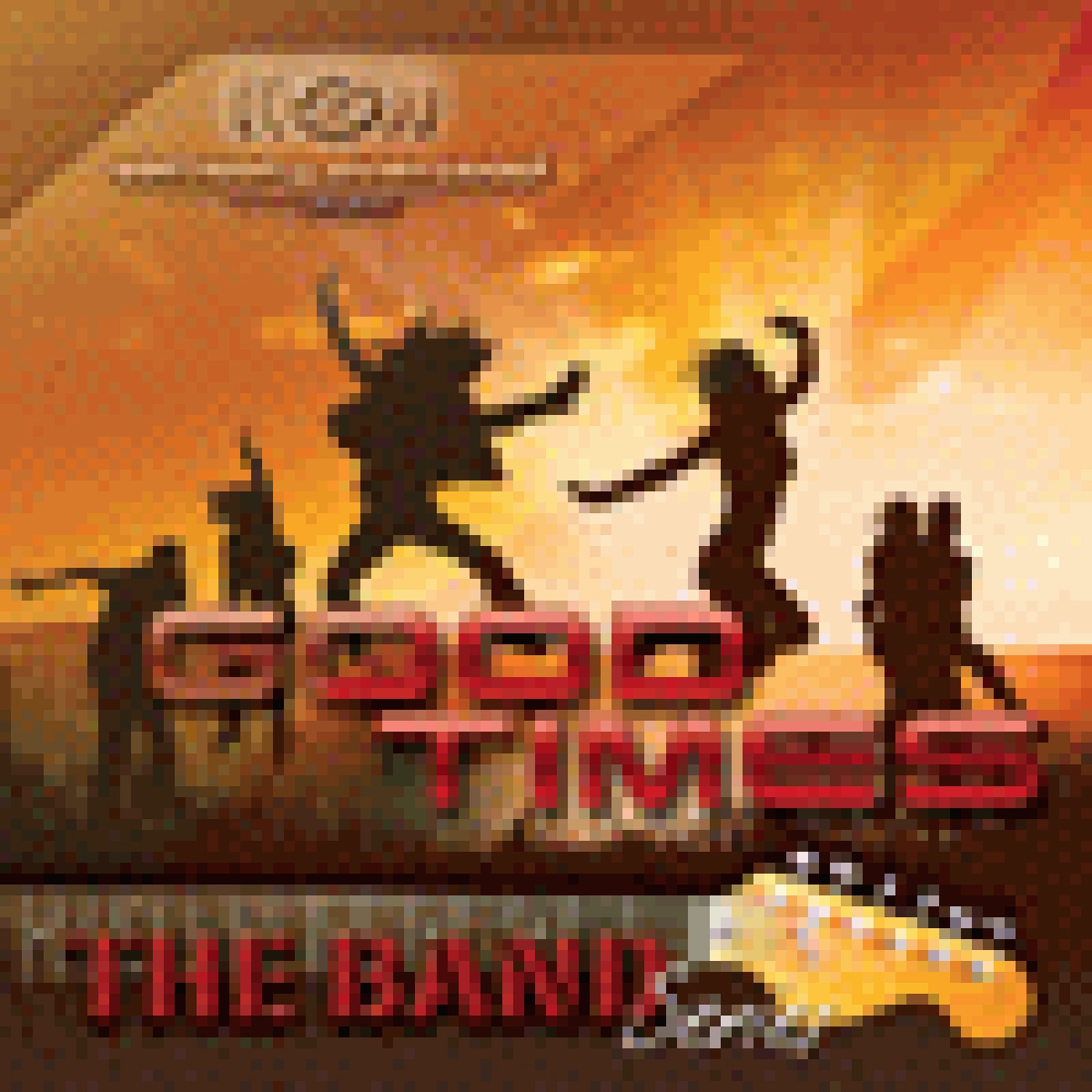 THE BAND - GOOD TIMES