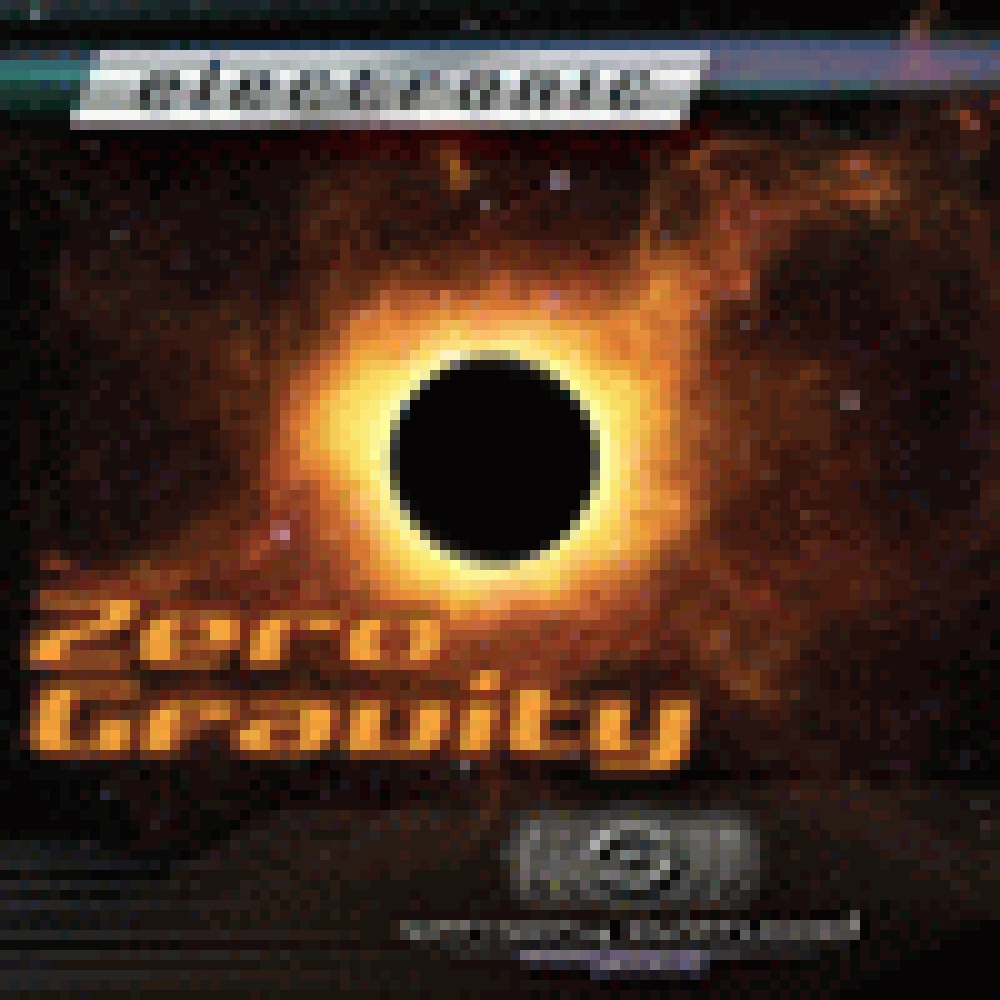 ELECTRONIC SERIES - ZERO GRAVITY