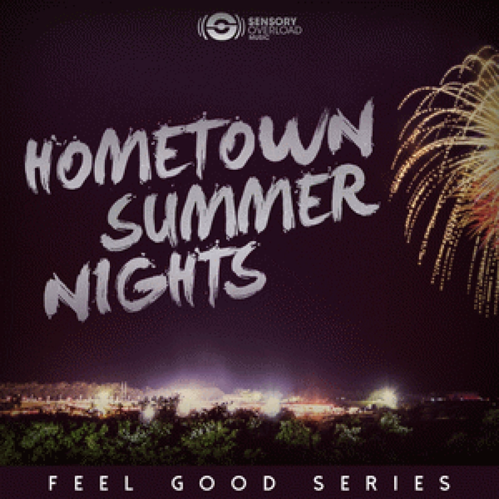 FEEL GOOD SERIES - HOMETOWN SUMMER NIGHTS