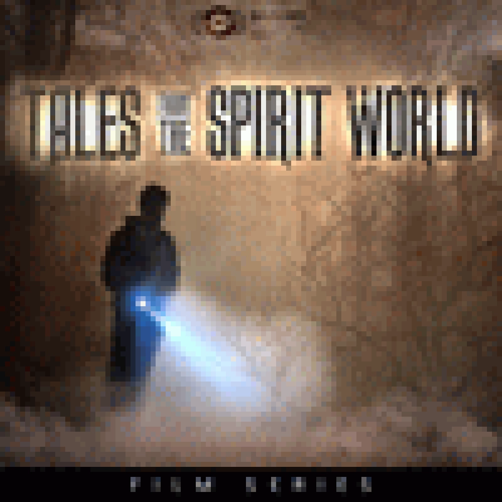 FILM SERIES - TALES FROM THE SPIRIT WORLD